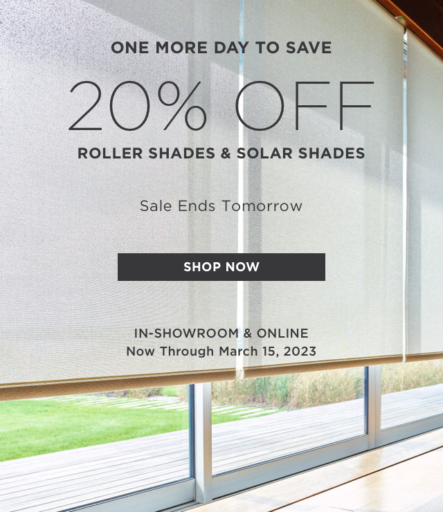 20% Off Roller Shades and Solar Shades