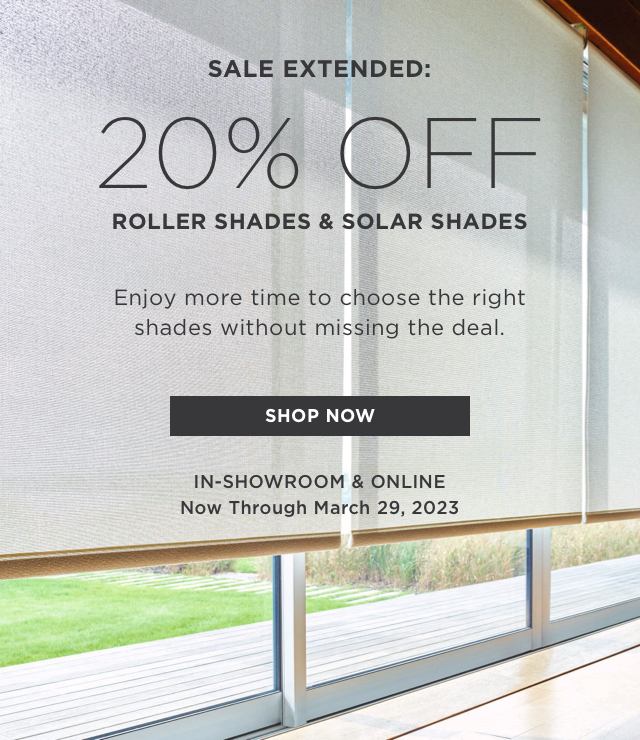 20% Off Roller Shades and Solar Shades