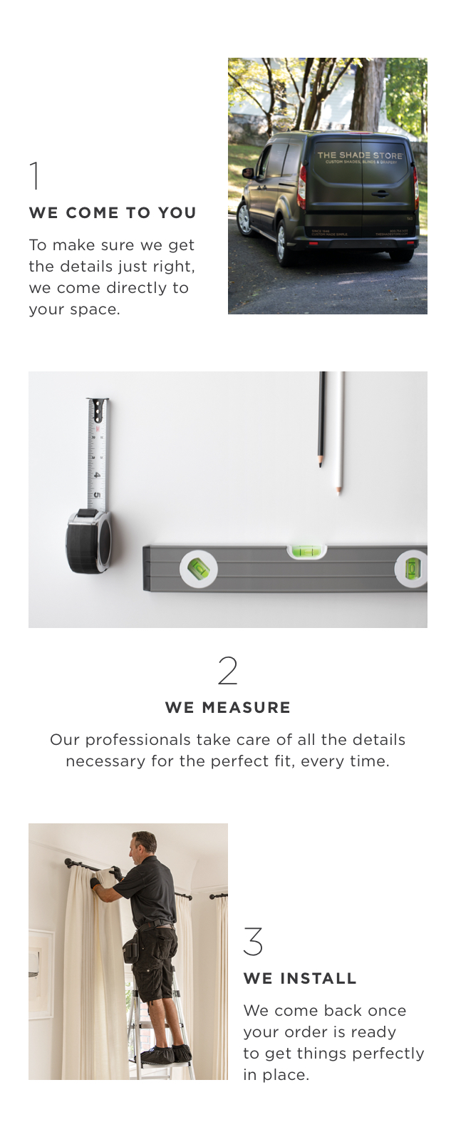 Our Measure And Install Process