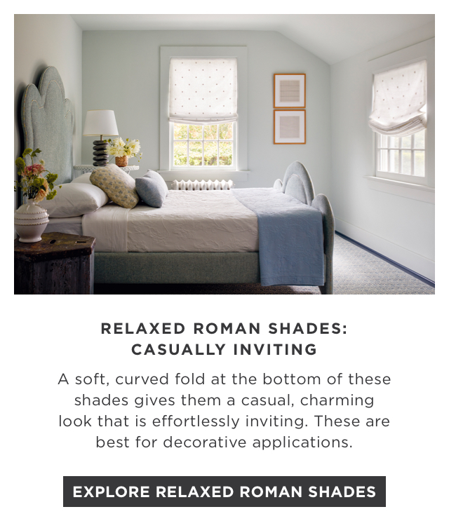 Explore Relaxed Roman Shades