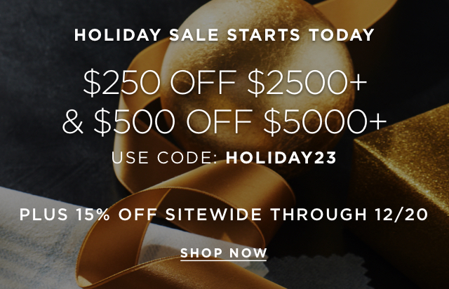 Holiday Sale Starts Today