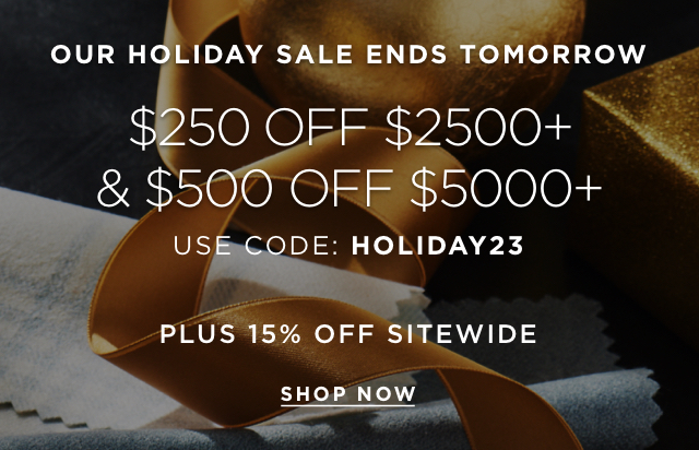 Holiday Sale Ends Tomorrow