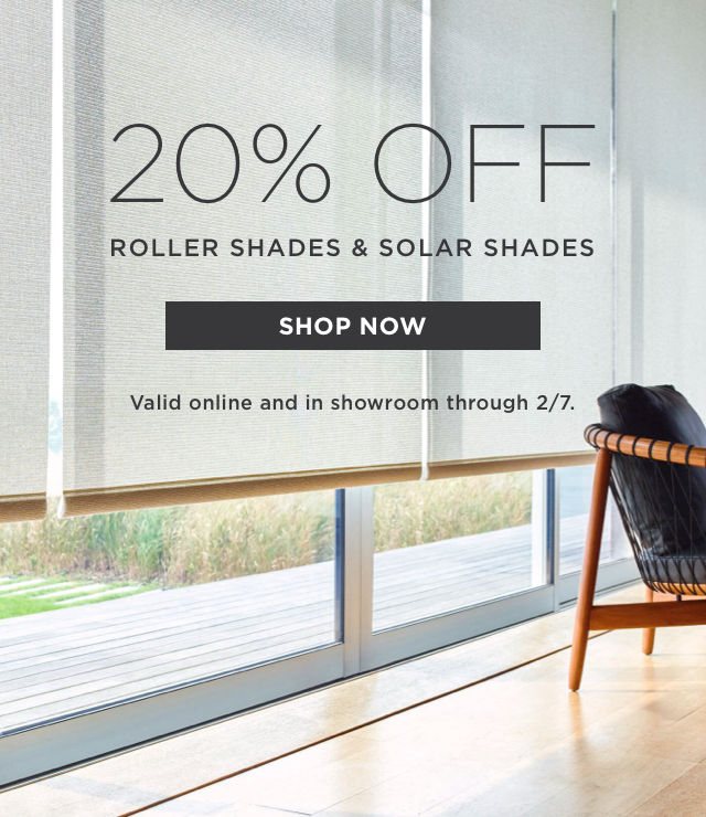 20% Off Roller Shades & Solar Shades