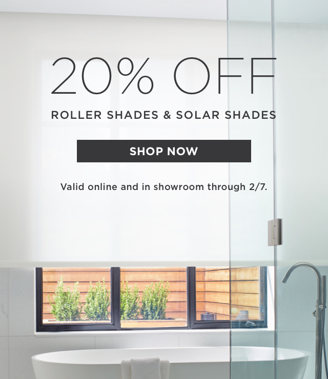 20% Off Roller Shades & Solar Shades