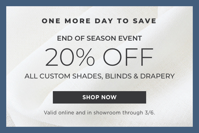Save 20% During Our End Of Season Event