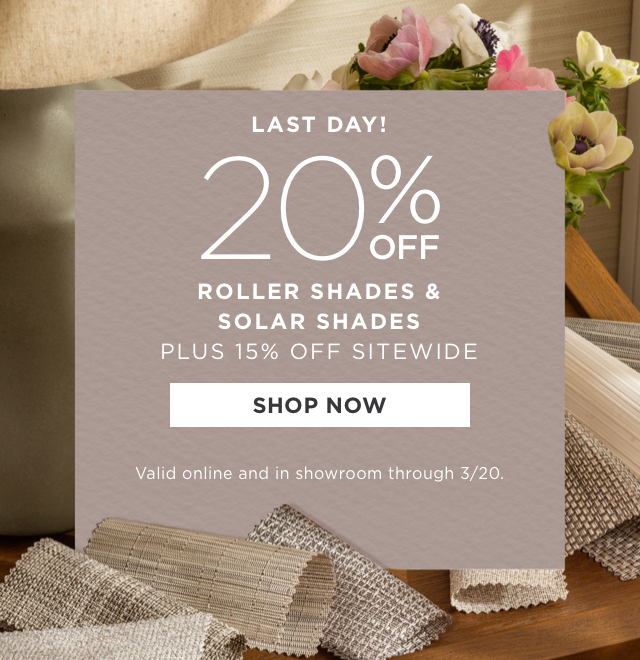 20% Off Roller Shades & Solar Shades