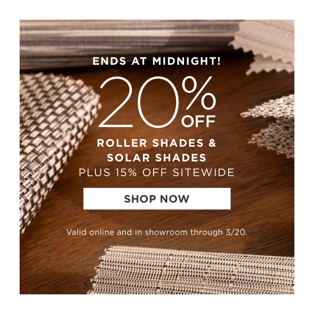 20% Off Roller Shades & Solar Shades