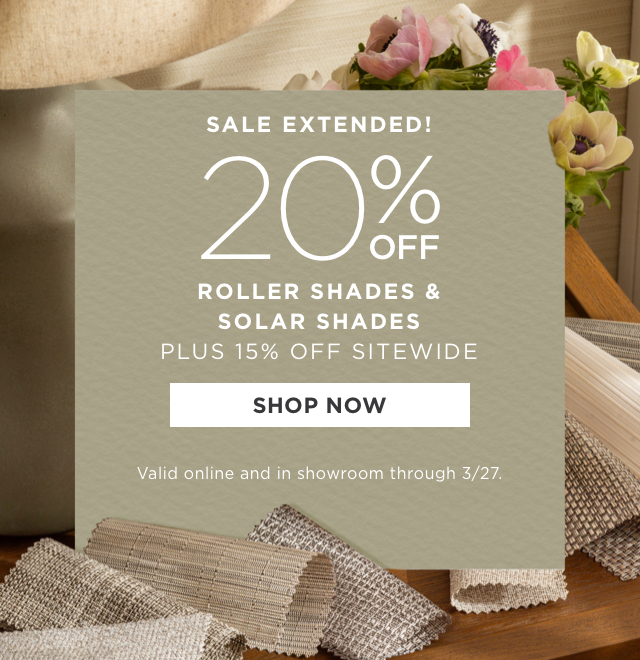 20% Off Roller Shades & Solar Shades