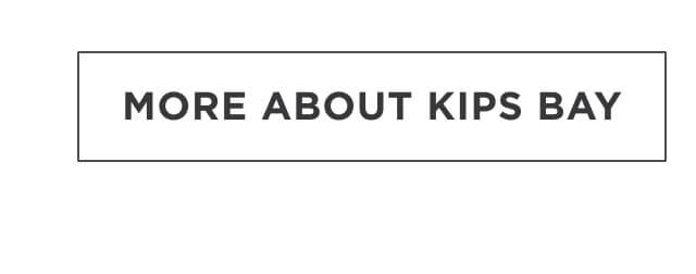 More About Kips Bay