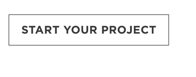 Start Your Project