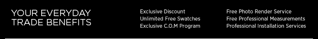 Your Everyday Trade Benefits