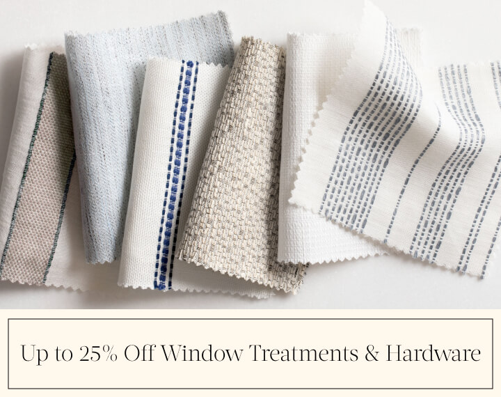 Up to 25% Off Window Treatments & Hardware in black text over an image of various colored material swatches with stripes.