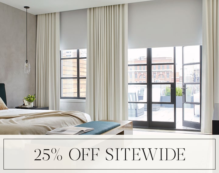25% Off Sitewide in black text over an image of windows with Blackout Roller Shades and Drapery.