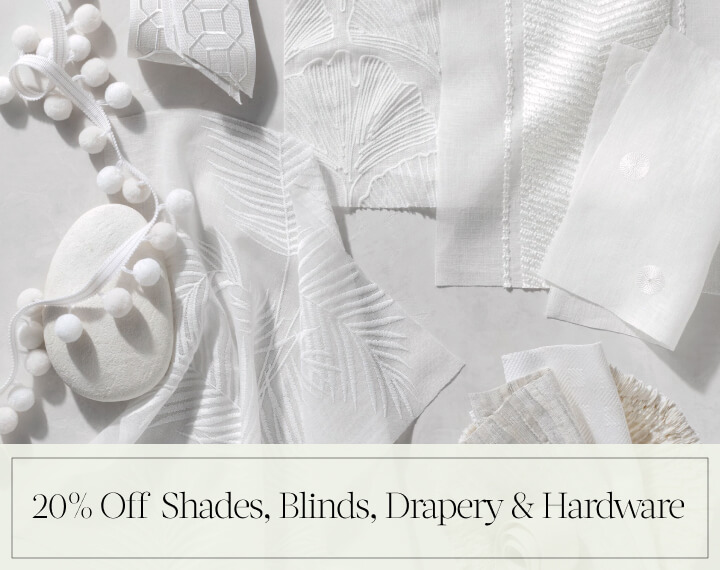 20% Off Shades, Blinds, Drapery & Hardware in black text over an image of white swatches and trim placed on a white tabletop