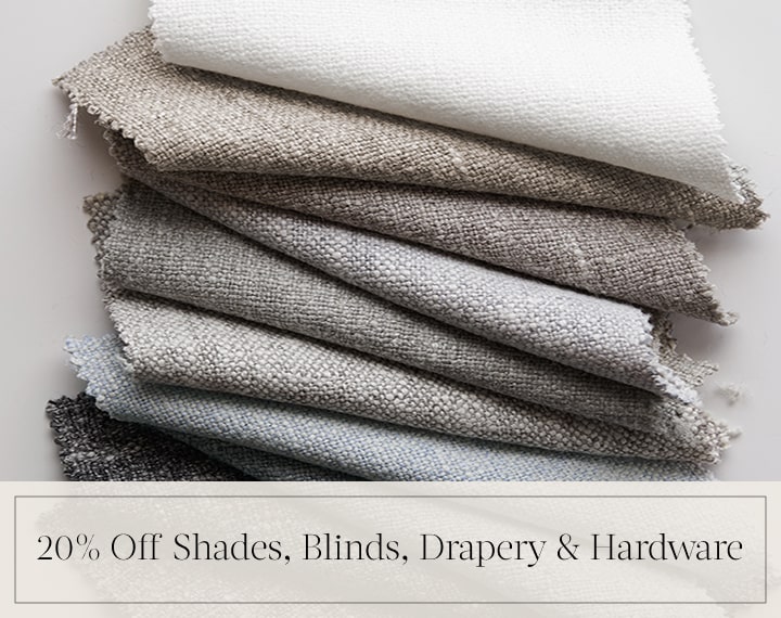 20% Off Shades, Blinds, Drapery & Hardware in black text over an image of various swatches of Luxe Sheer Linen.