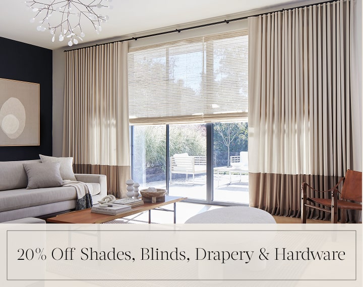 20% Off Shades, Blinds, Drapery & Hardware in black text over an image of windows with Woven Wood Shades and Drapery.