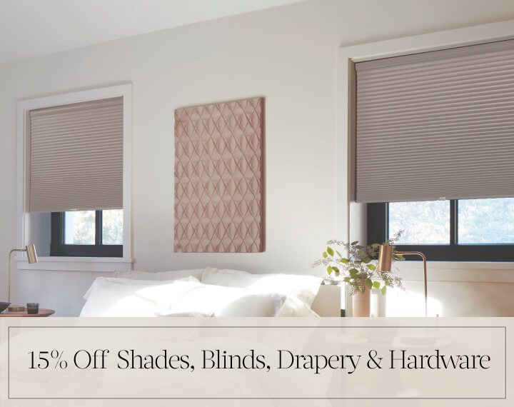 15% Off Shades, Blinds, Drapery & Hardware in black text over an image of a room with Energy Efficient Drapery & Solar Shades