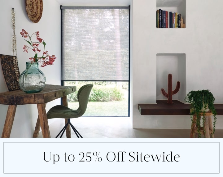 Up to 25% Off Sitewide in black text over an image of an office window with grey roller shades.