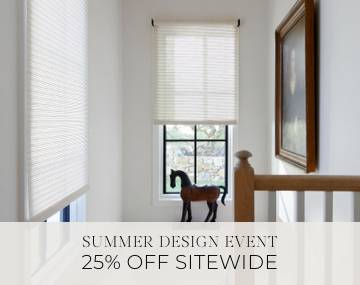 Roller Shades made of Mesa Verde cover stairwell windows with overlaid sales messaging for Summer Design Event 25% Off