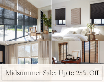 Four images show shades, blinds and drapery in multiple rooms with overlaid text, Midsummer Sale: Up to 25% off