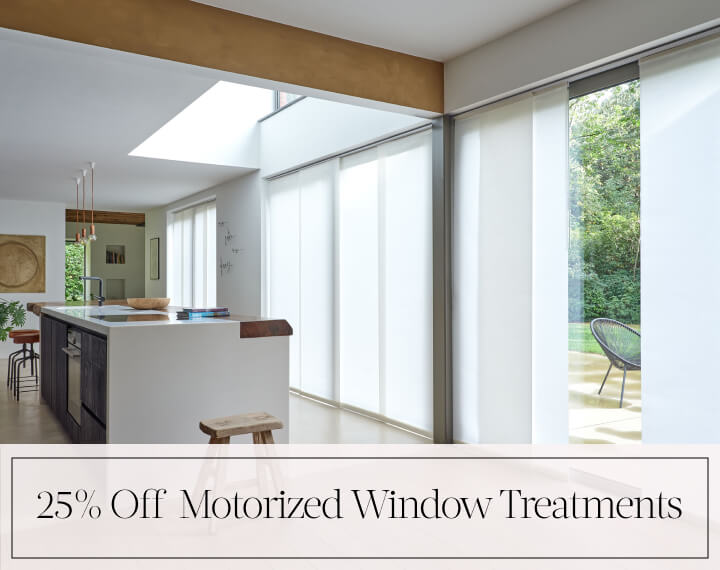 25% Off Motorized Window Treatments in black text over an image of a kitchen with Panel Track Vertical Blinds on patio doors.