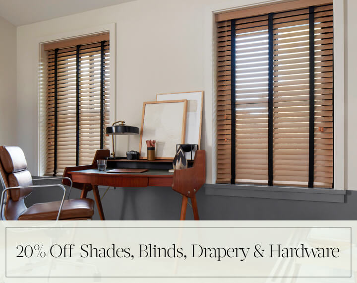 20% Off Shades, Blinds, Drapery & Hardware in black text over an image of Oak Wood Blinds in an office