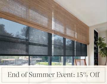 End of Summer Event: 15% Off written in black text over an image of Waterfall Woven Wood Shades & Solar Shades on large windows